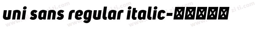 uni sans regular italic字体转换